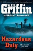 Hazardous Duty by W.E. Griffin