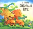 Trip to Dinosaur Time